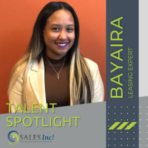 Sales Inc. Talent Spotlight Featuring Leasing Expert Bayaira